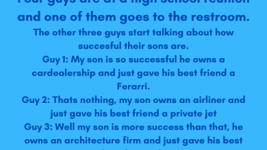 Four guys are at a high school reunion and one of them goes to the restroom. The other three guys start talking about how succesful their sons are. Guy 1 My son is so successful he owns a cardeale