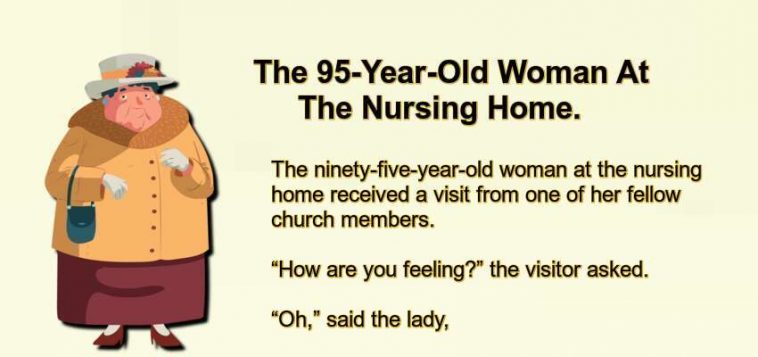 The 95-Year-Old Woman At The Nursing Home