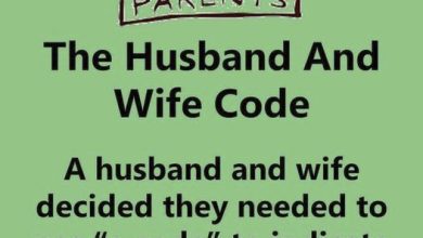 A Husband And Wife Decided They Needed To Use “A Code”