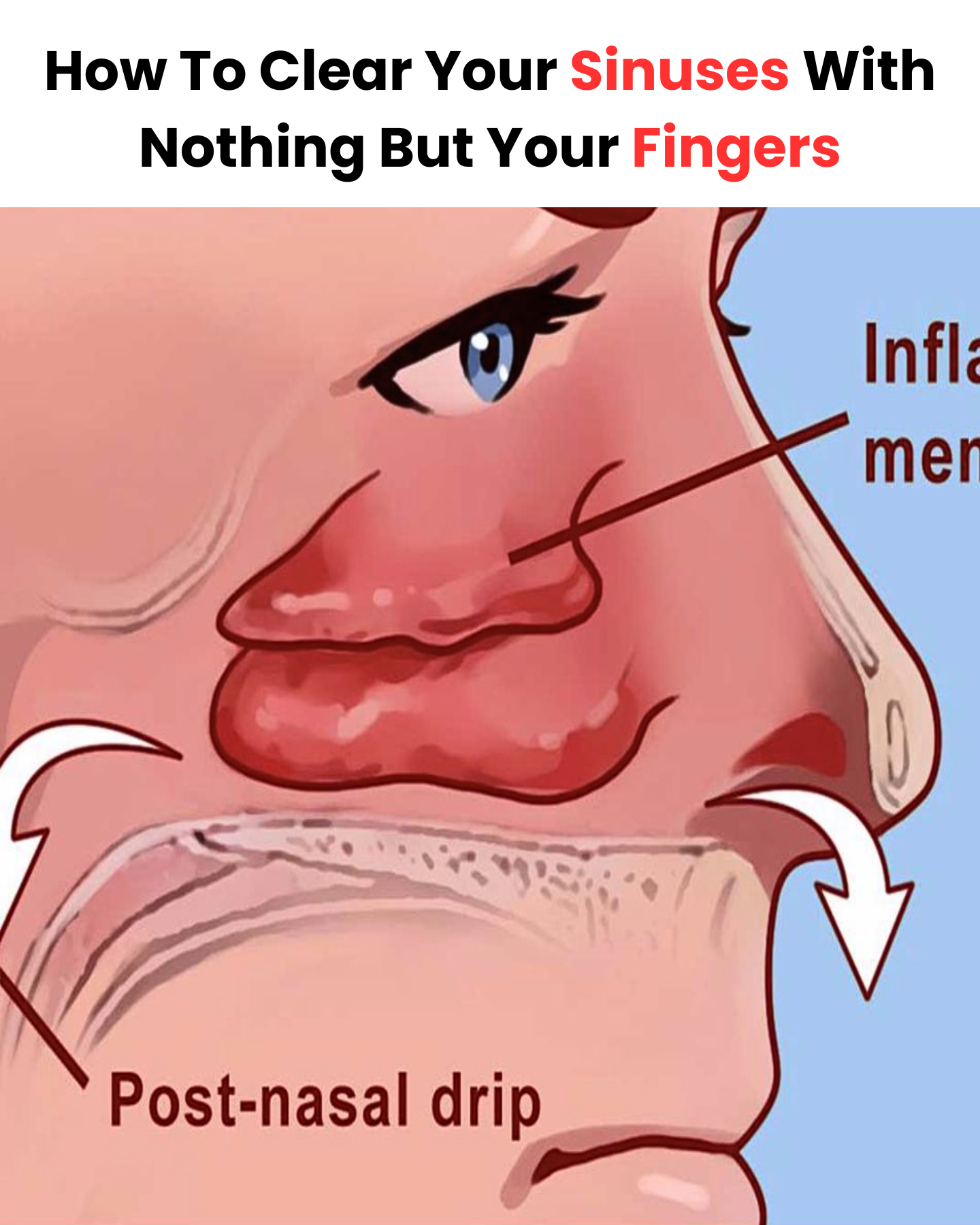 How To Clear Your Sinuses With Nothing But Your Fingers