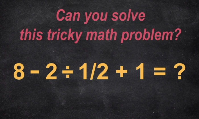 99% Will Fail, Can You Solve It Correctly This Tricky Math Problem