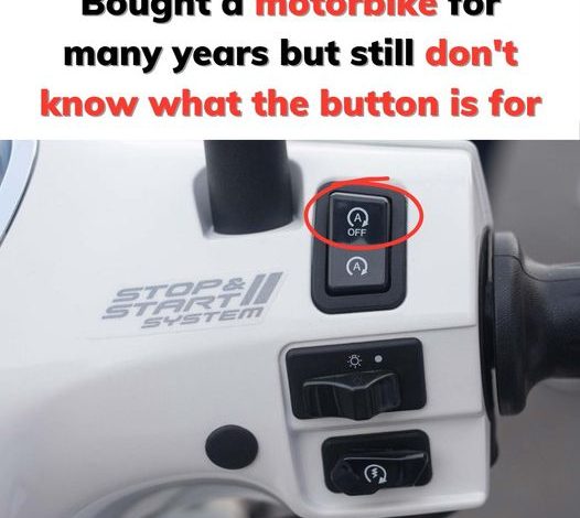 Bought A Motorbike For Many Years But Still Dont Know What The Button Is For